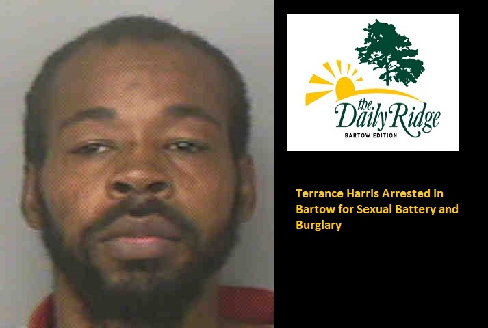 Terrance Harris Arrested in Bartow for Sexual Battery and Burglary