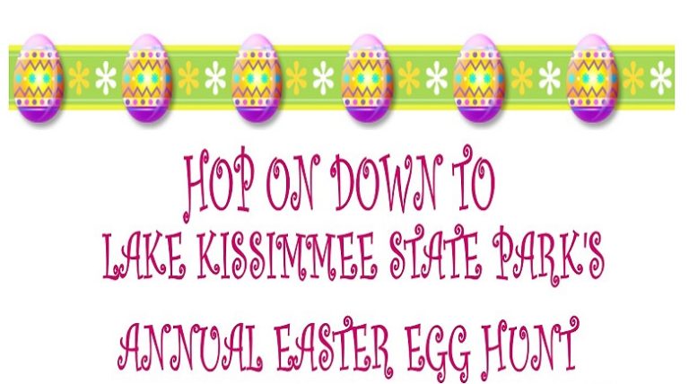 Hop On Down To Lake Kissimmee State Park’s Annual Easter Egg Hunt April 15th