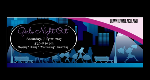 Girls Night Out Event Coming To Downtown Lakeland July 22