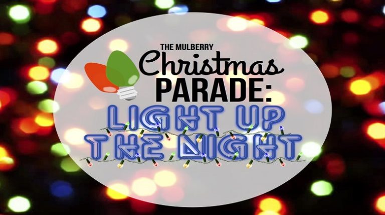 The Mulberry Christmas Parade: Light Up The Night and Christmas Village