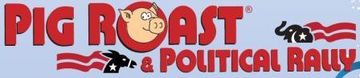 34th Annual Pig Roast & Political Rally – Friday August 12th