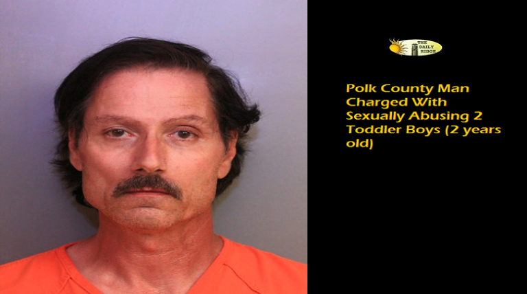 Polk County Man Charged With Sexually Abusing 2 Toddler Boys