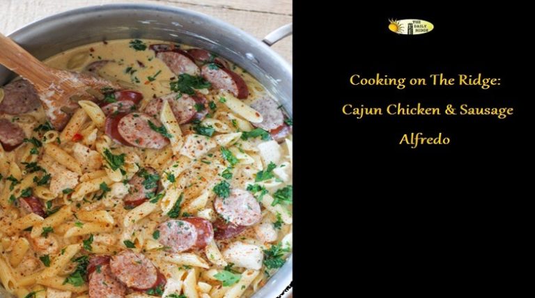 Cooking on The Ridge: Cajun Chicken & Sausage Alfredo