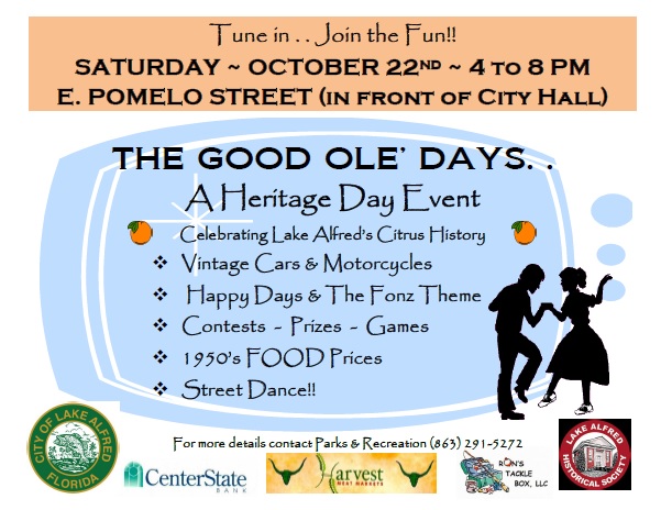 The Good Ole’ Days – Saturday October 22nd – 4 to 8 PM