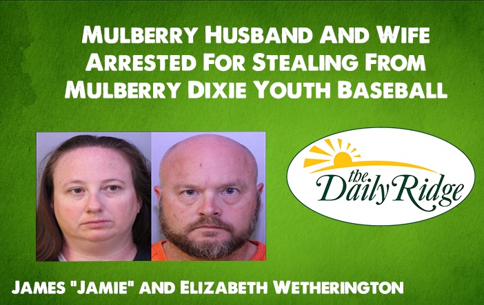 Mulberry Husband And Wife Arrested For Stealing From Mulberry Dixie Youth Baseball League