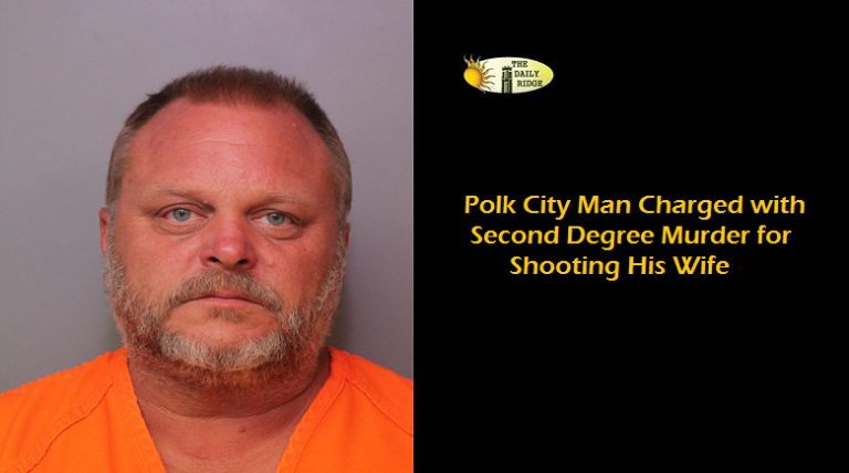 Polk City Man Charged With Second Degree Murder for Shooting His Wife