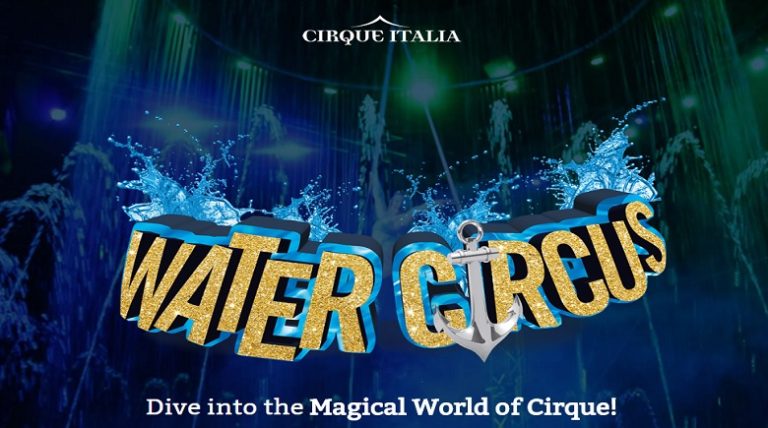 Cirque Italia, The First Traveling Water Circus is Coming to Town January 19 – 22