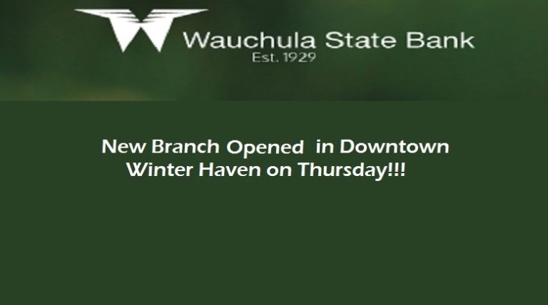 Wauchula State Bank Opened Their Doors in Downtown Winter Haven Last Thursday for a Soft Opening