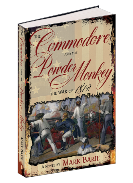 Writers On the Ridge: “The Commodore and the Powder Monkey” by Mark Barie 
