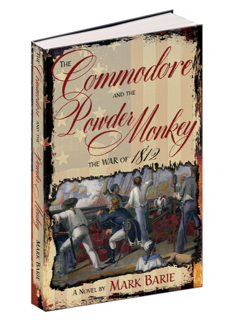 Writers On the Ridge: “The Commodore and the Powder Monkey” by Mark Barie 