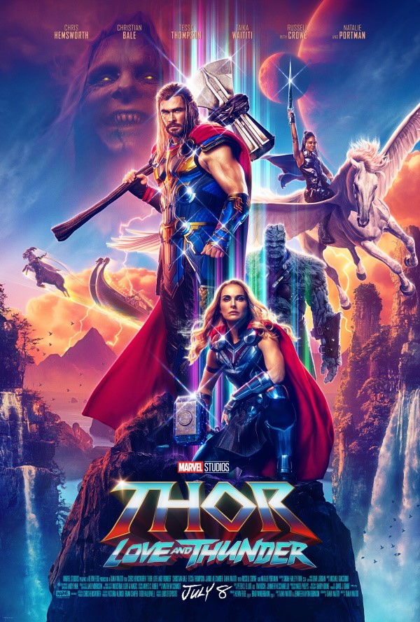 Welcome, World Travelers! Thor: Love And Thunder Brings The Thunder