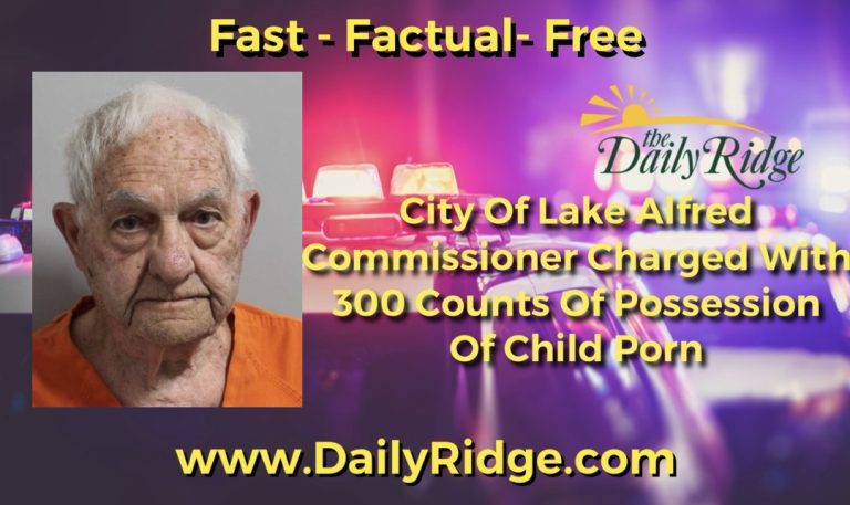 Lake Alfred City Commissioner Charged With 300 Counts Of Possession Of Child Pornography